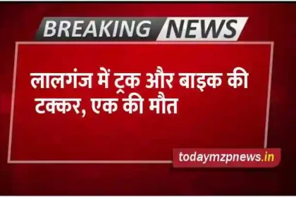 Truck and bike collide in Lalganj, one dead